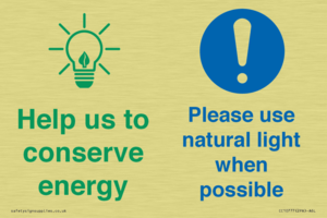 Help us to conserve energy - Please use natural light when possible